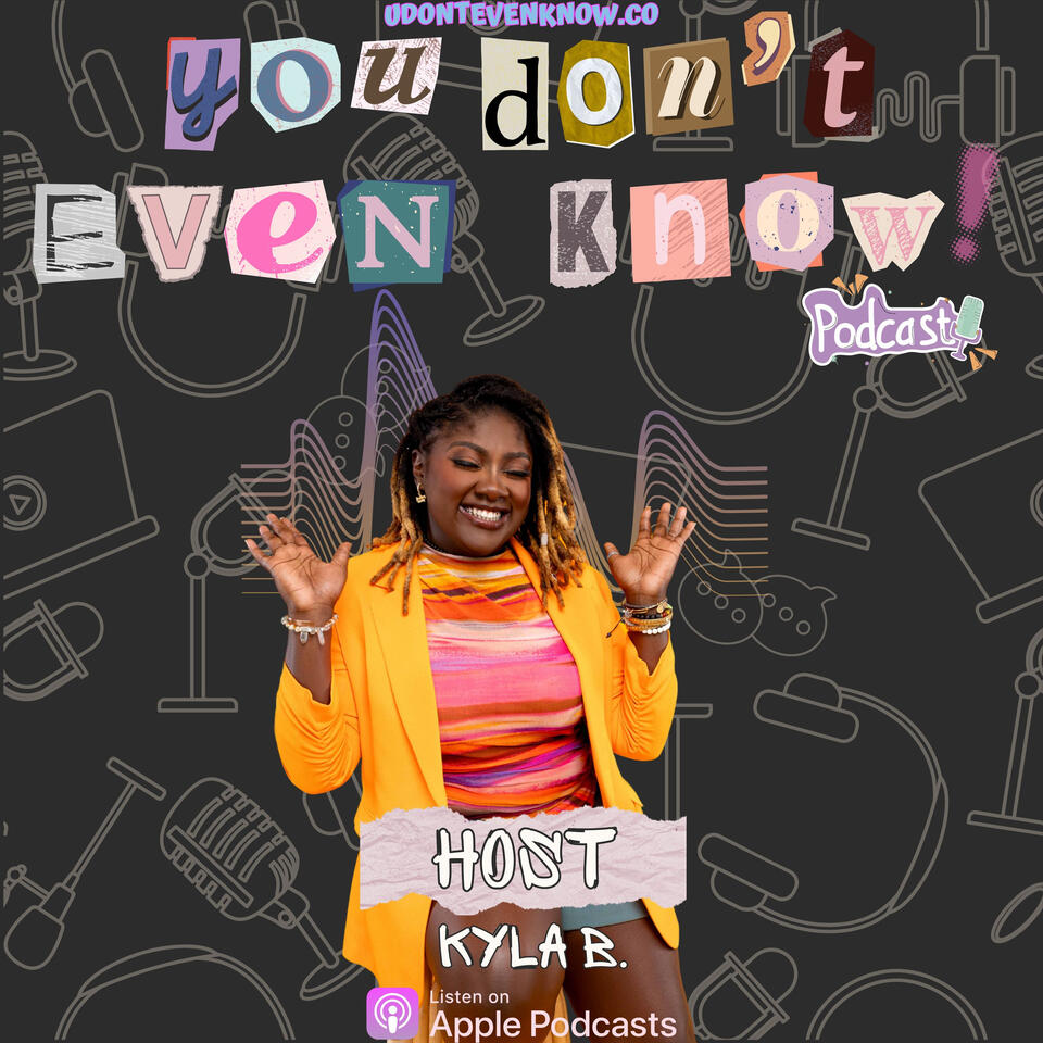 You Don't Even Know!