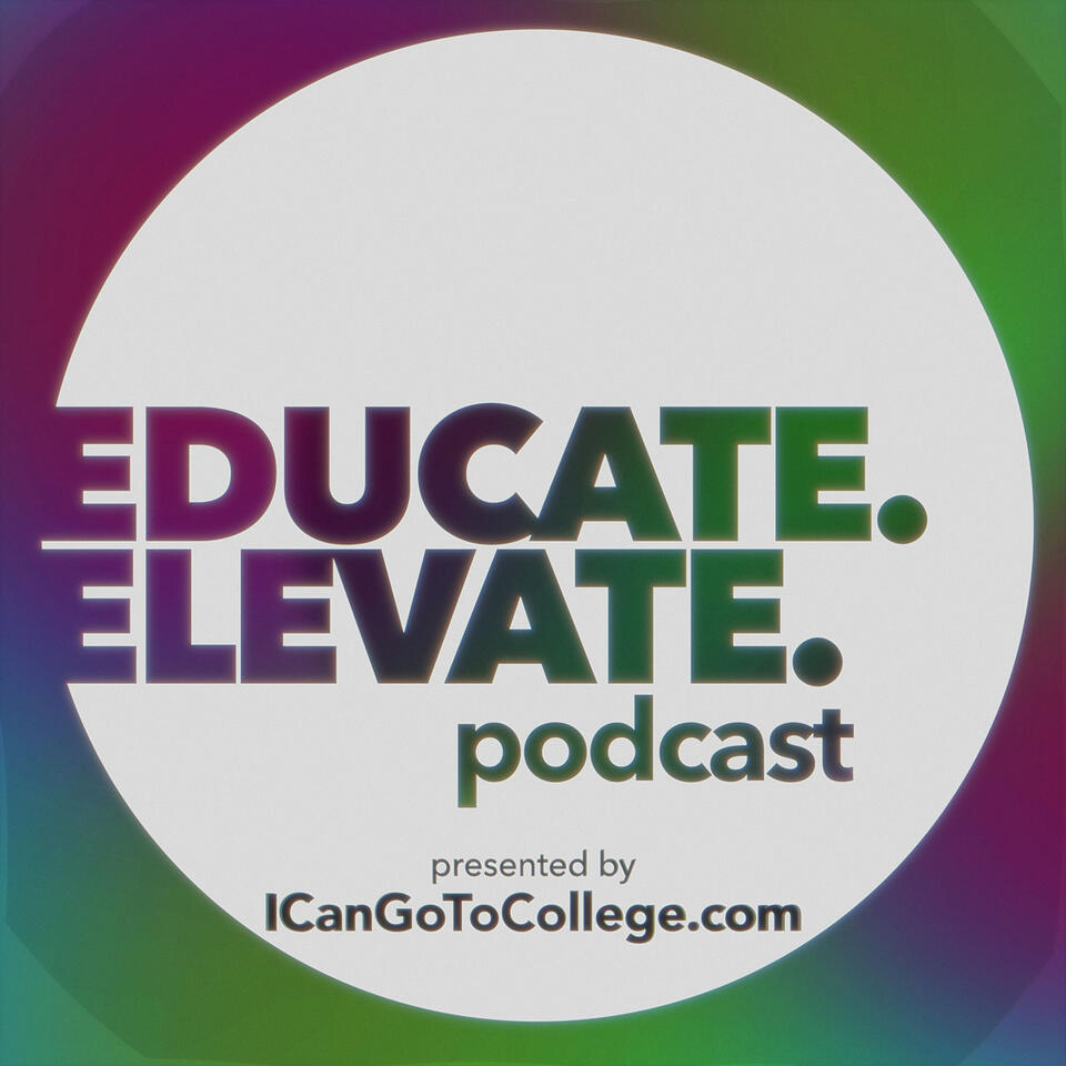 EDUCATE. ELEVATE. podcast