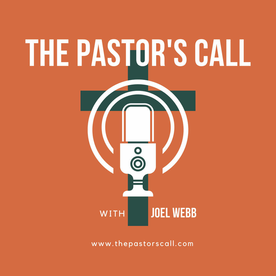 The Pastor's Call Podcast