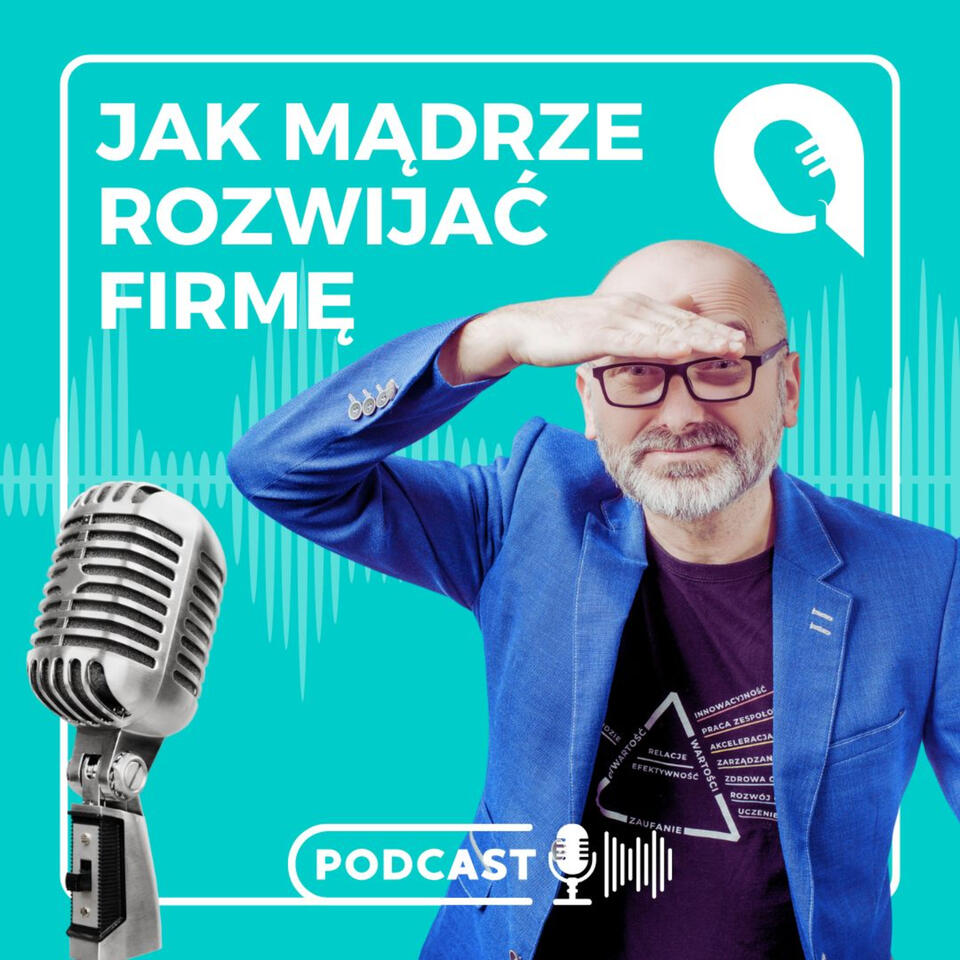Jak mądrze rozwijać firmę
