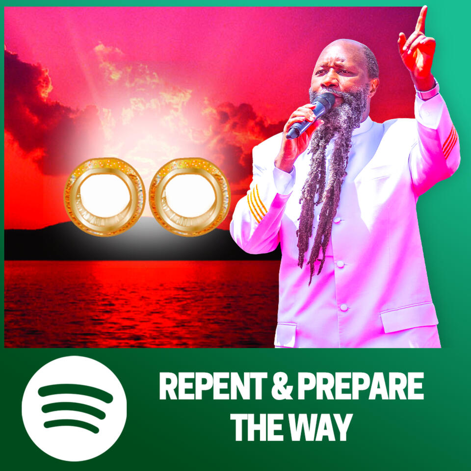 Repent & Prepare The Way