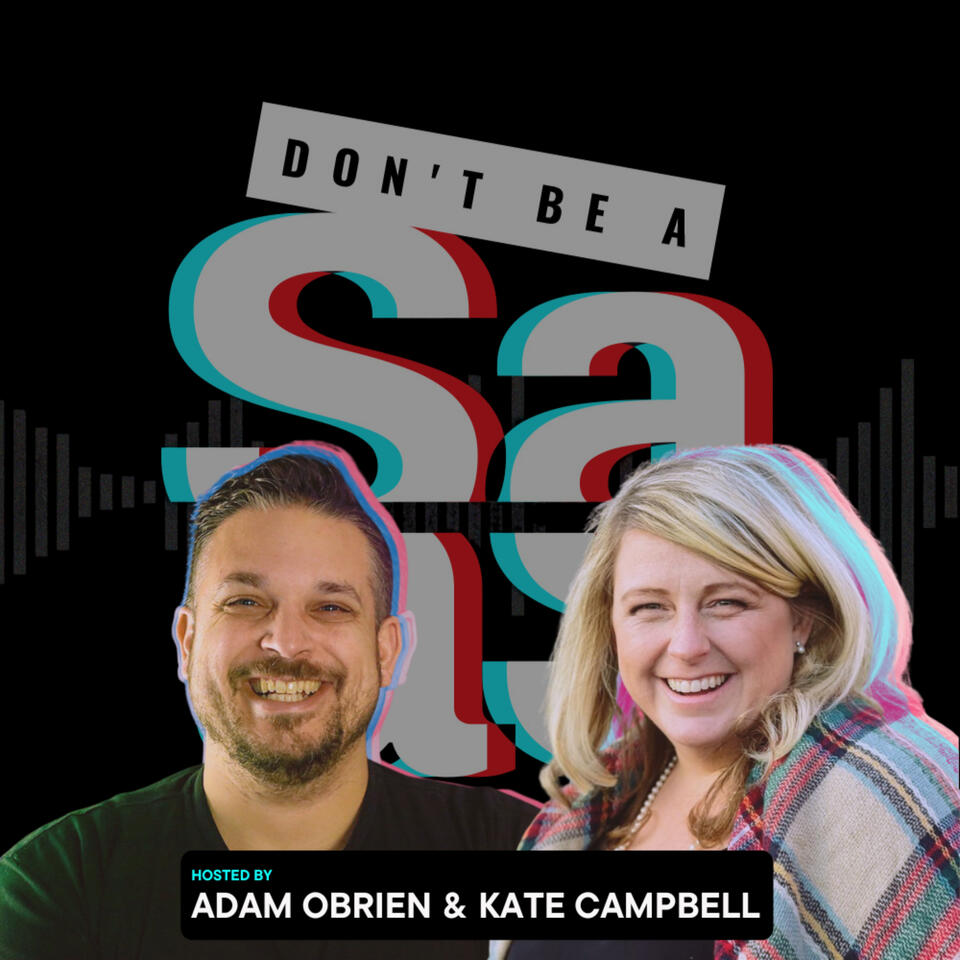 The Don't Be A SaaS Podcast