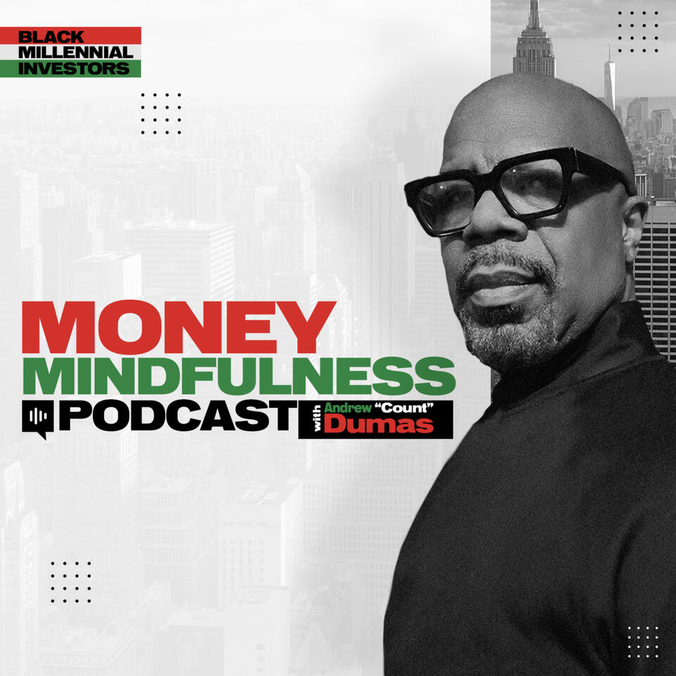 Black Millennial Investors- Money Mindfulness Podcast