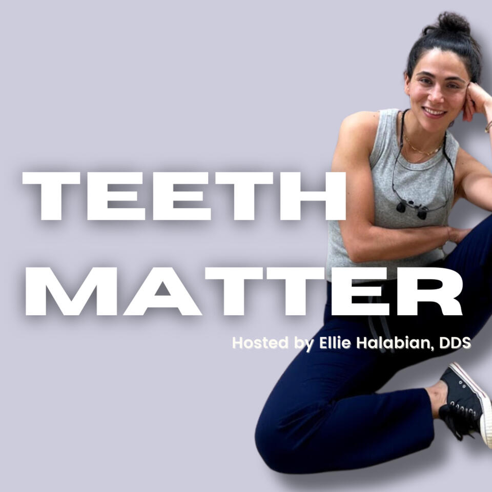 Teeth Matter