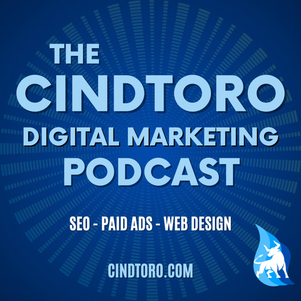 Cindtoro Digital Marketing Podcast