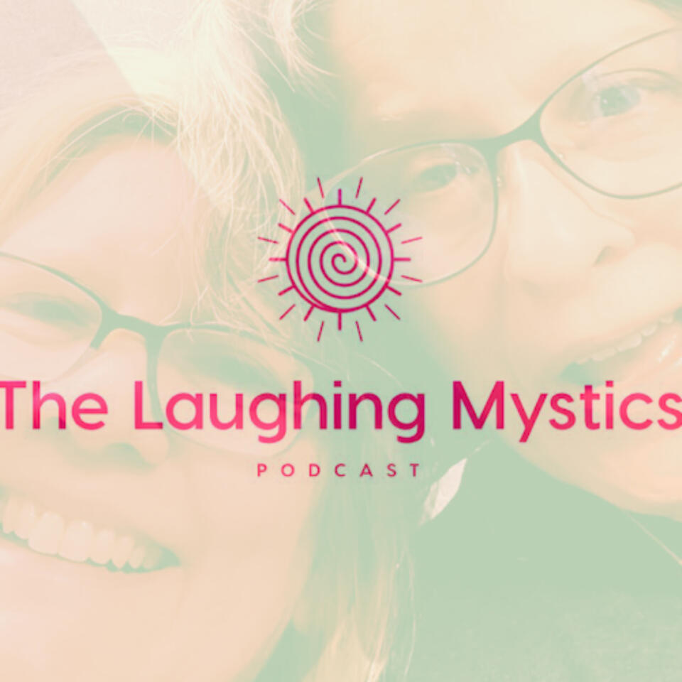 The Laughing Mystics: An unorthodox journey through the liturgical year