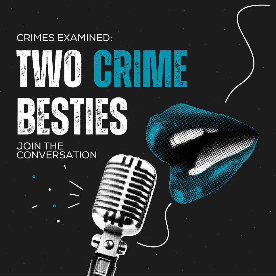 Two Crime Besties