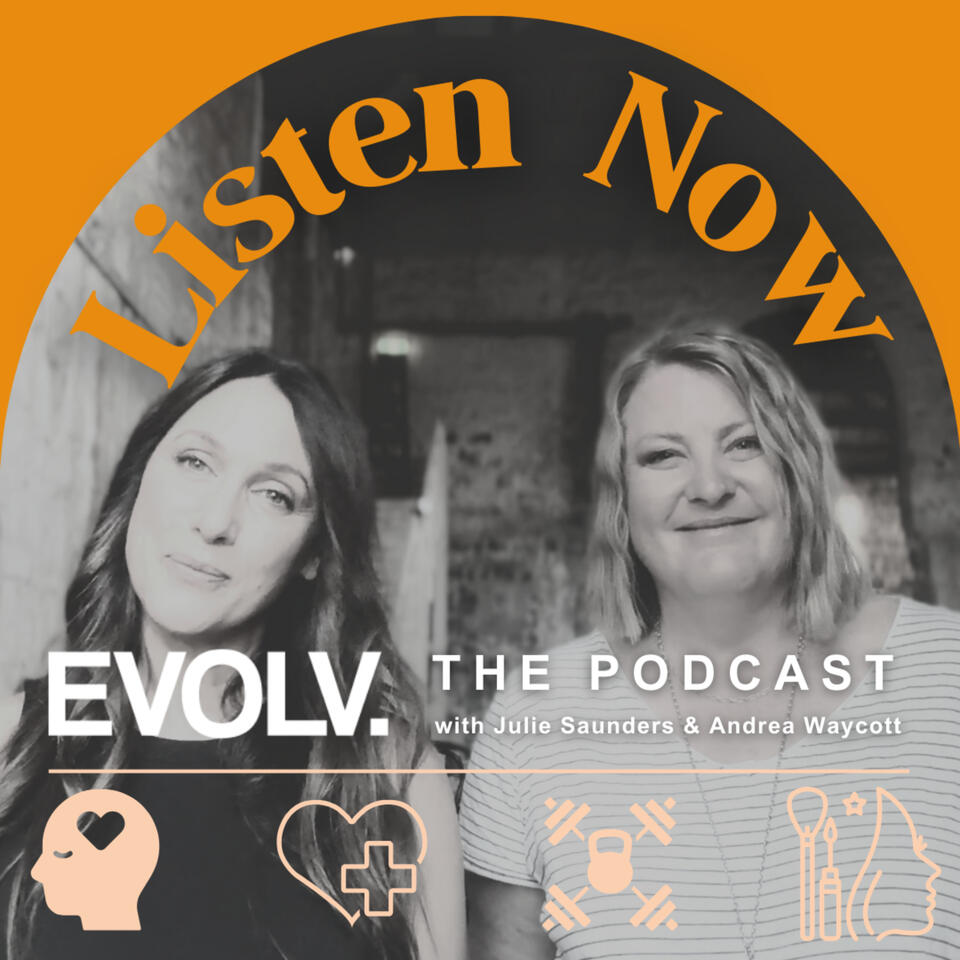 Evolv The Podcast