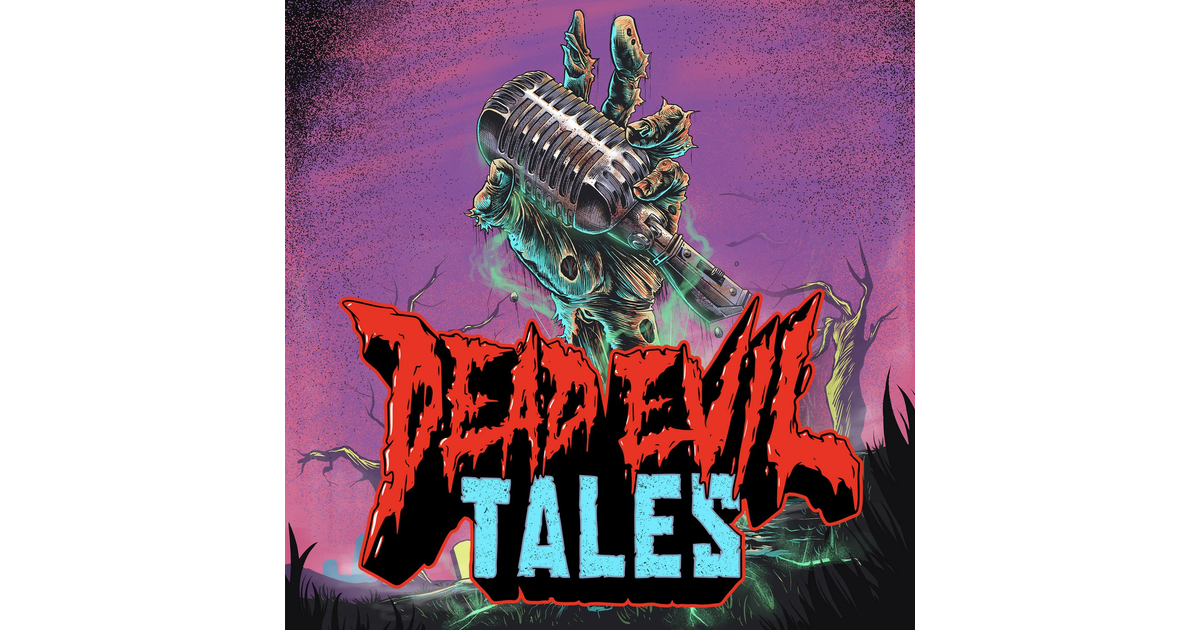 Dead Evil Tales | iHeart