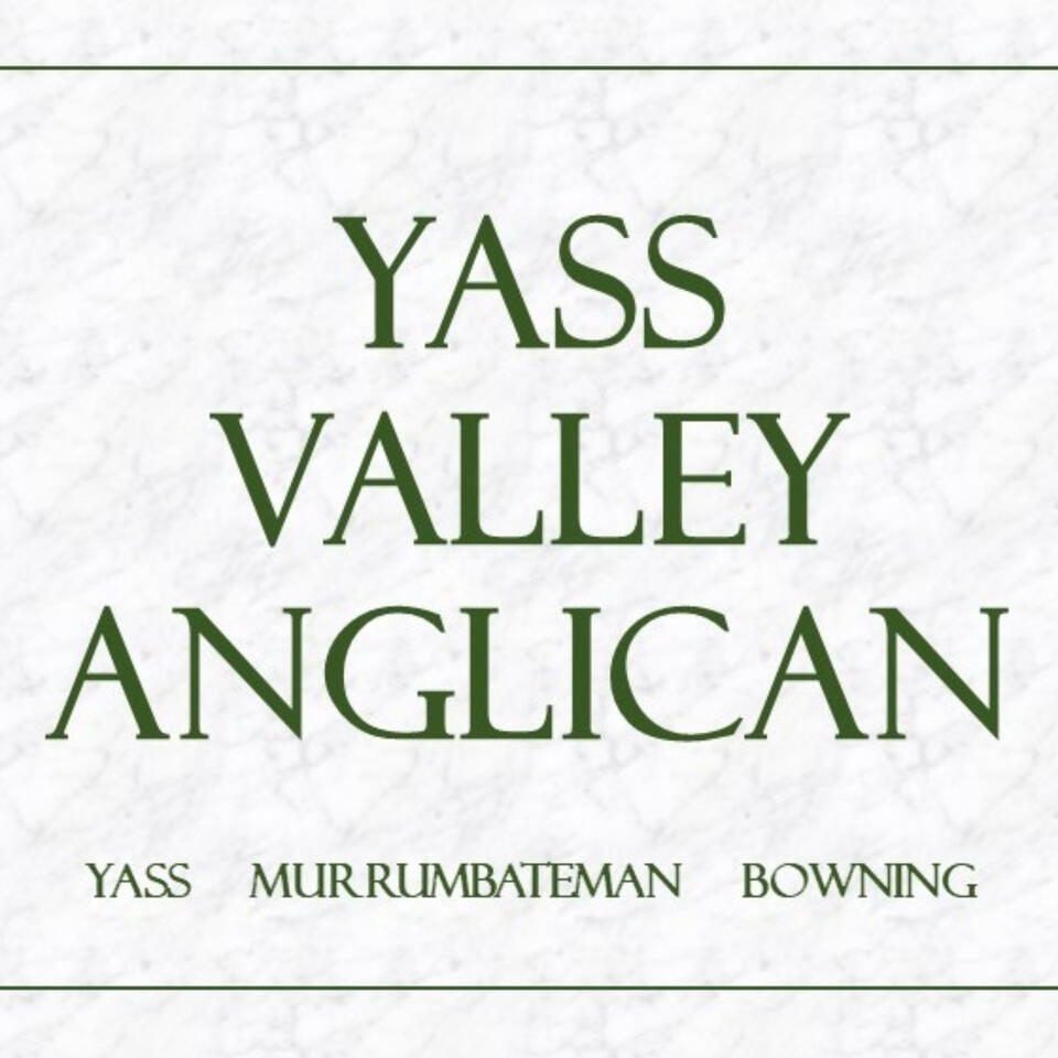 Yass Valley Anglican Sermon Podcast