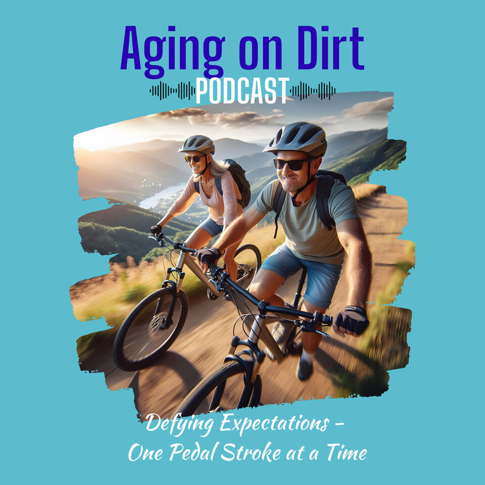 Aging on Dirt