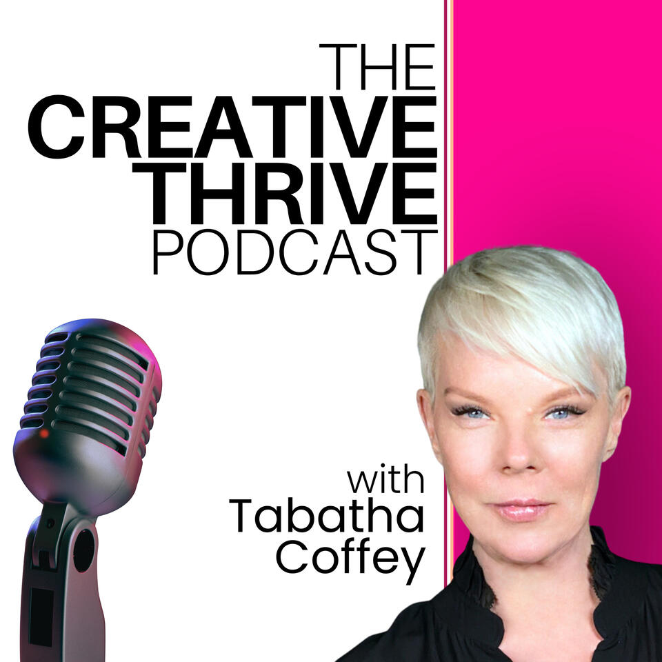 CREATIVE THRIVE with Tabatha Coffey