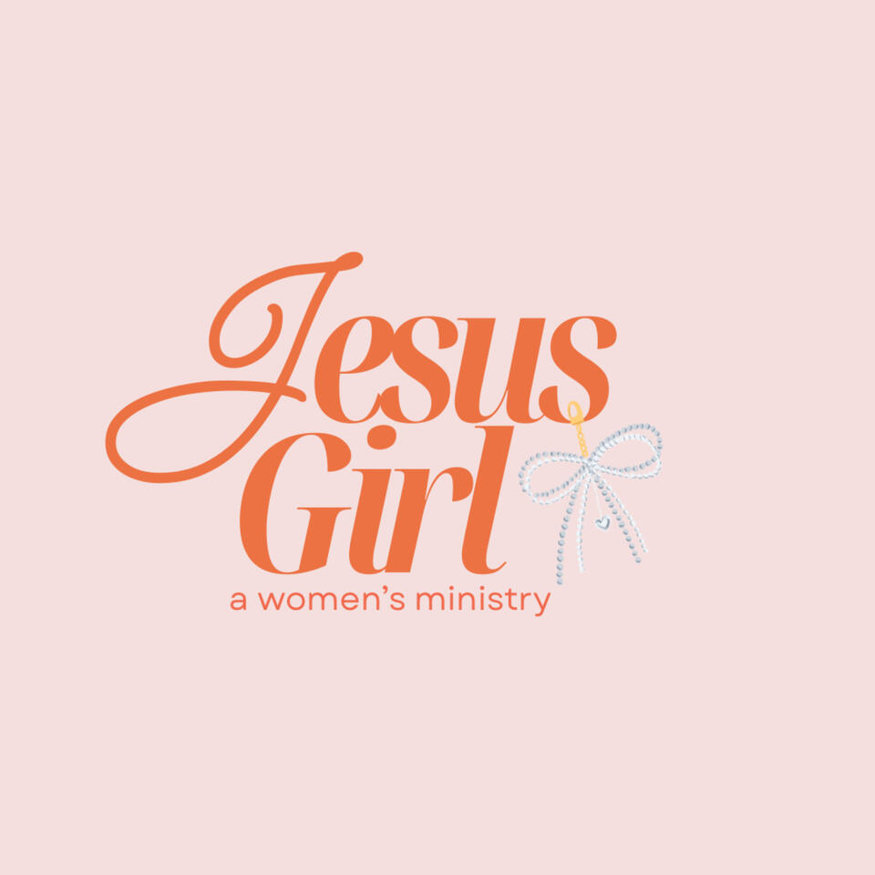 Jesus Girl A Women's Ministry