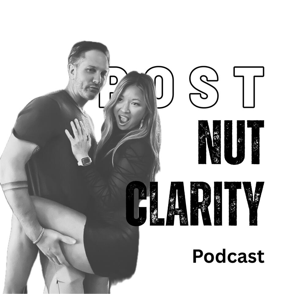Post Nut Clarity