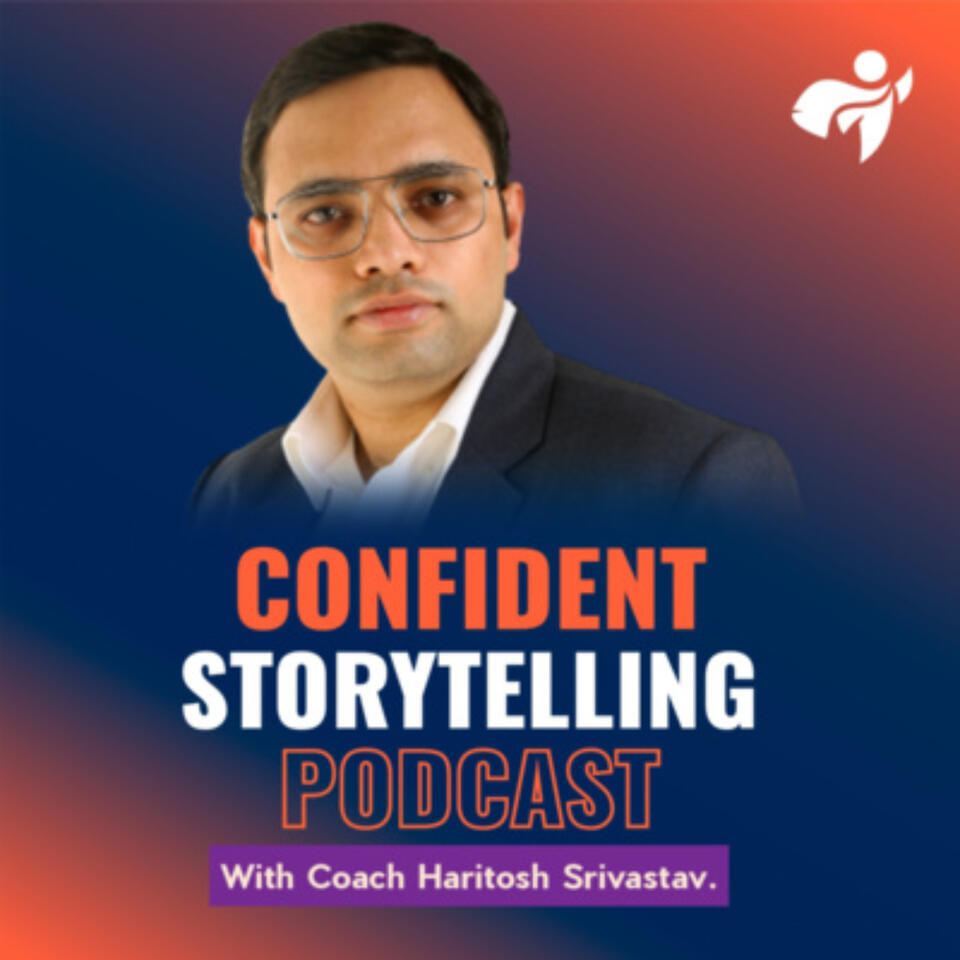 Confident Storytelling Podcast