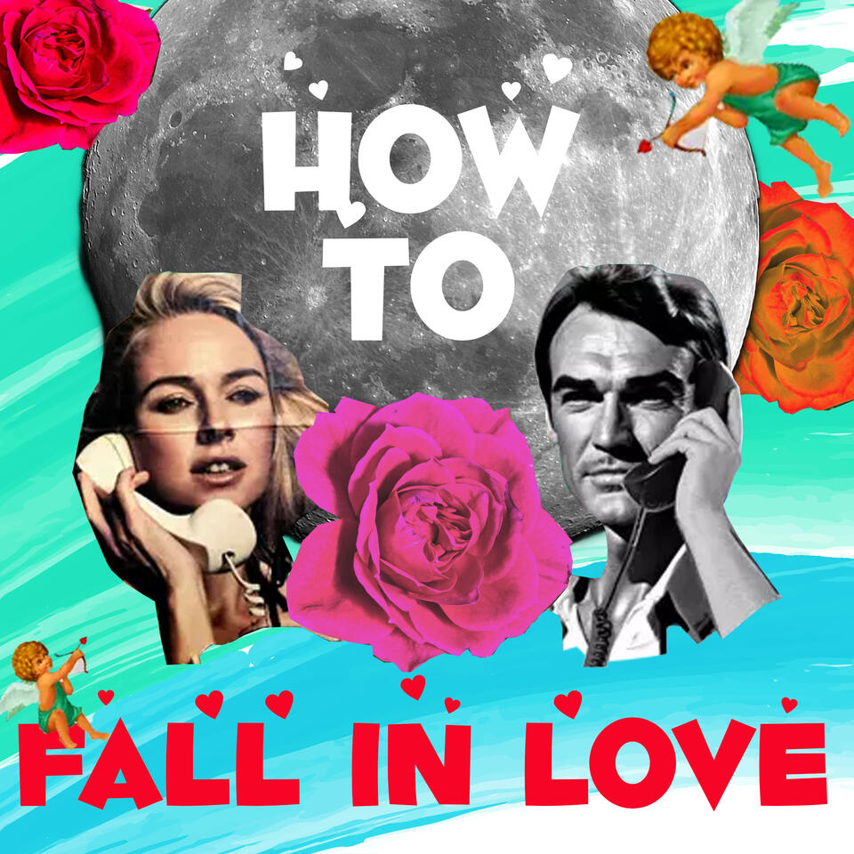 How to Fall in Love