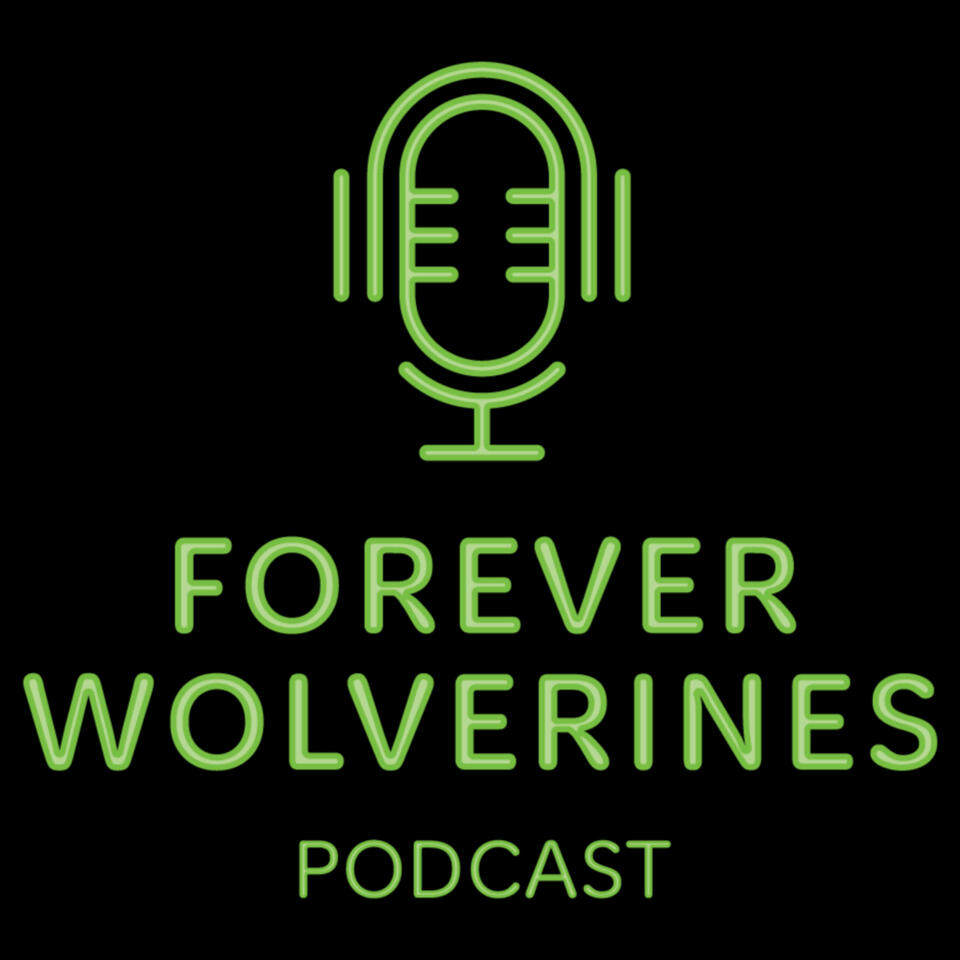 Forever Wolverines Podcast