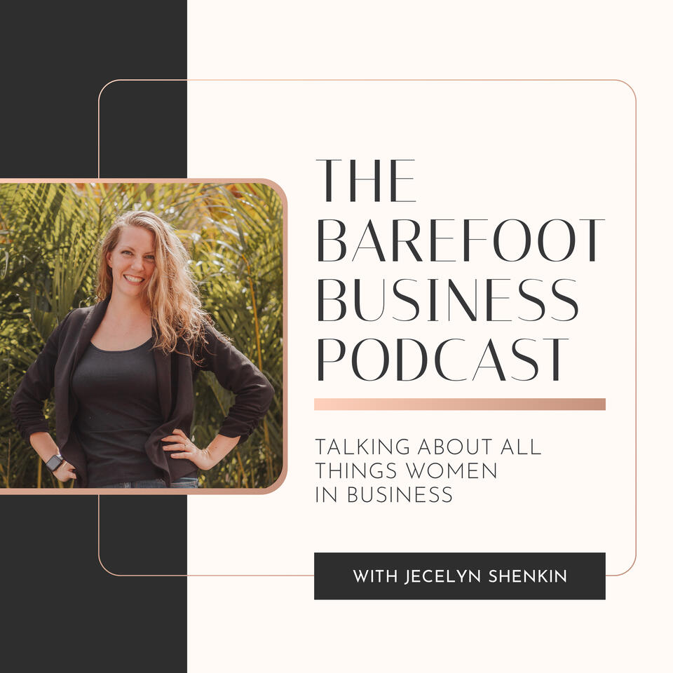 The Barefoot Business Podcast