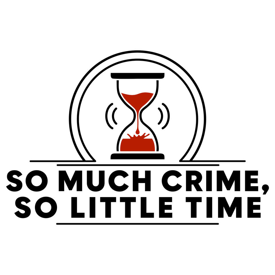 So Much Crime, So Little Time