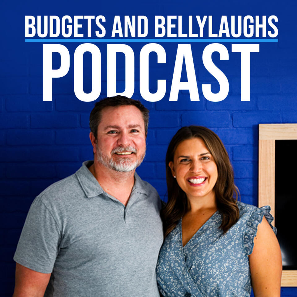 Budgets and Belly Laughs