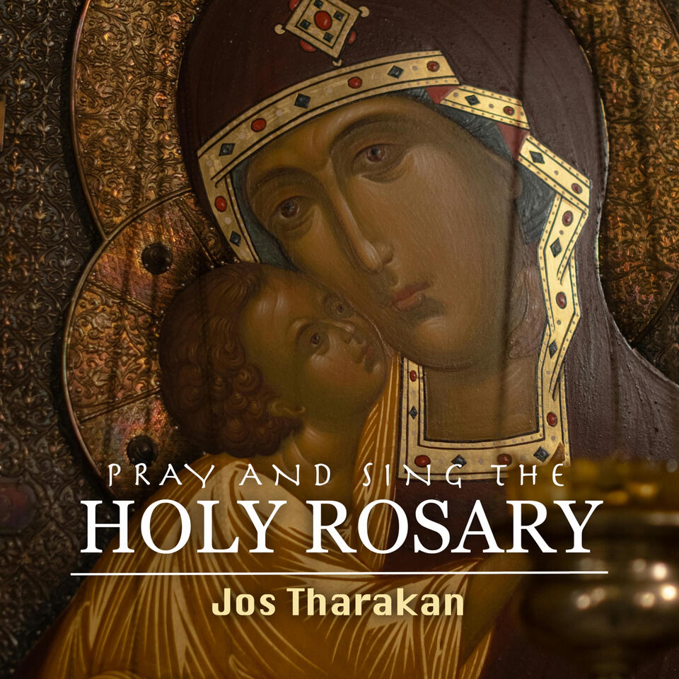 Pray and Sing the Holy Rosary