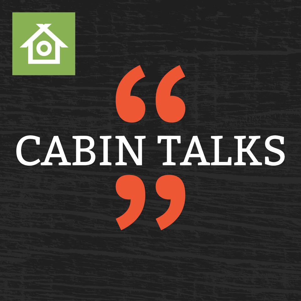 Cabin Talks