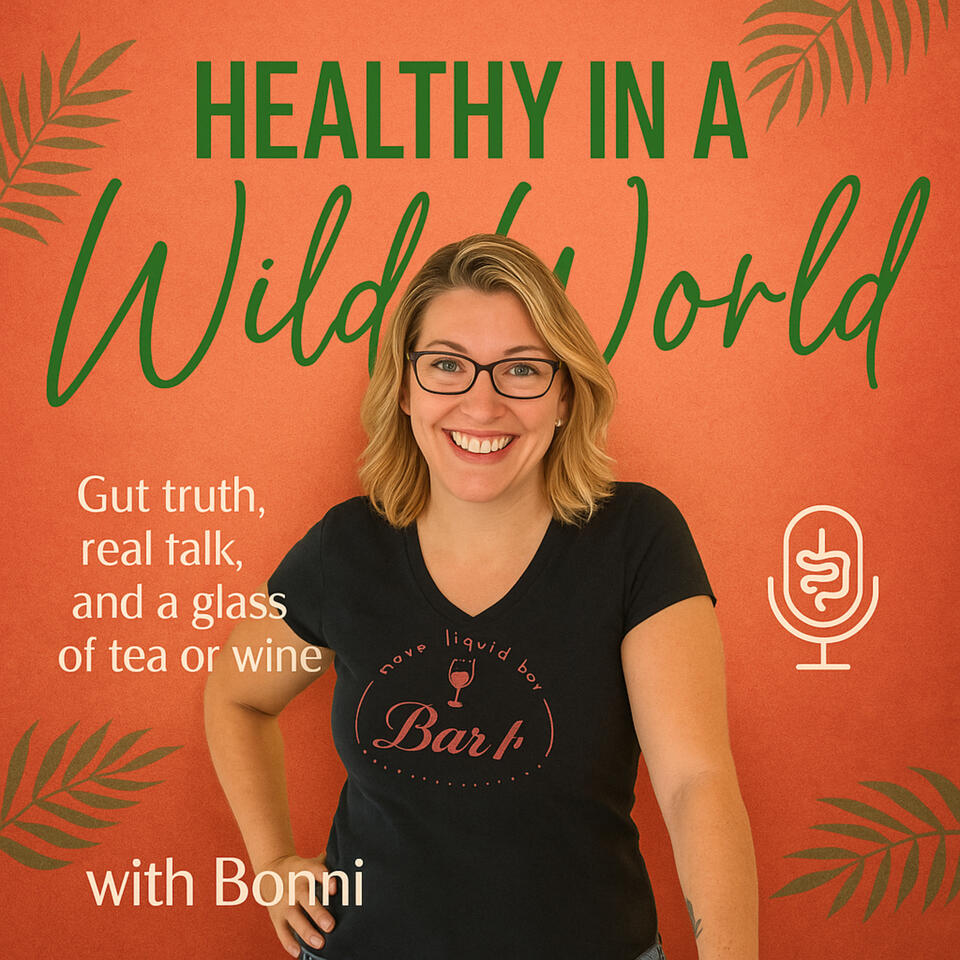 Healthy in a Wild World