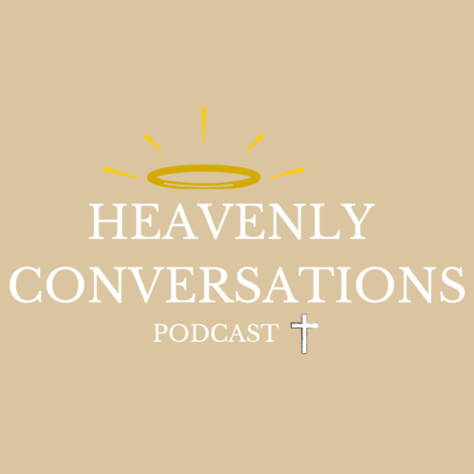 Heavenly Conversations