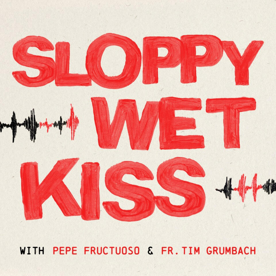 Sloppy Wet Kiss
