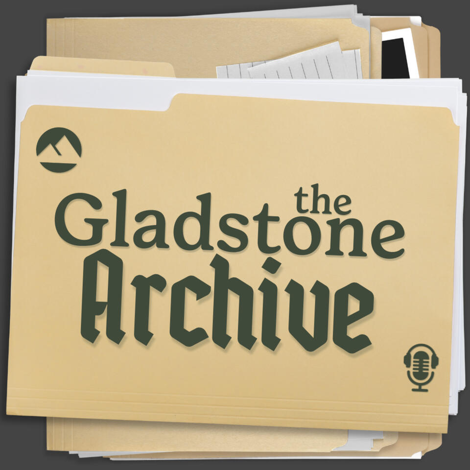 The Gladstone Archive