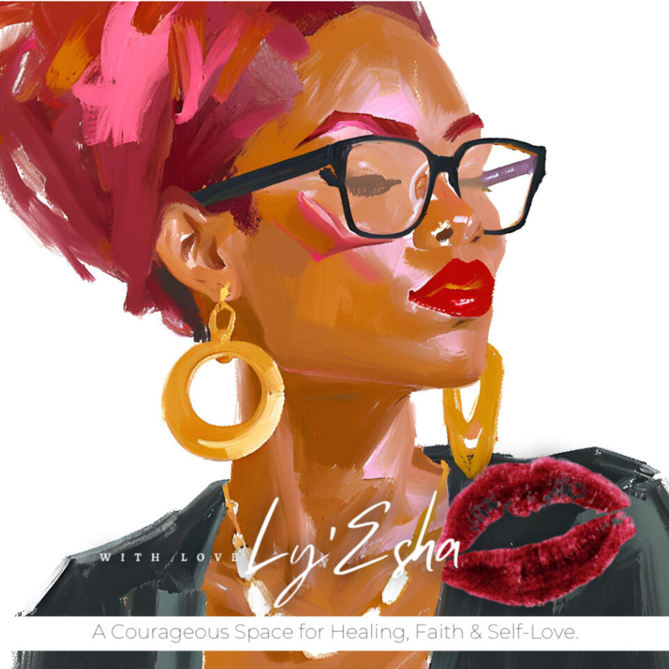 With Love, Lyesha