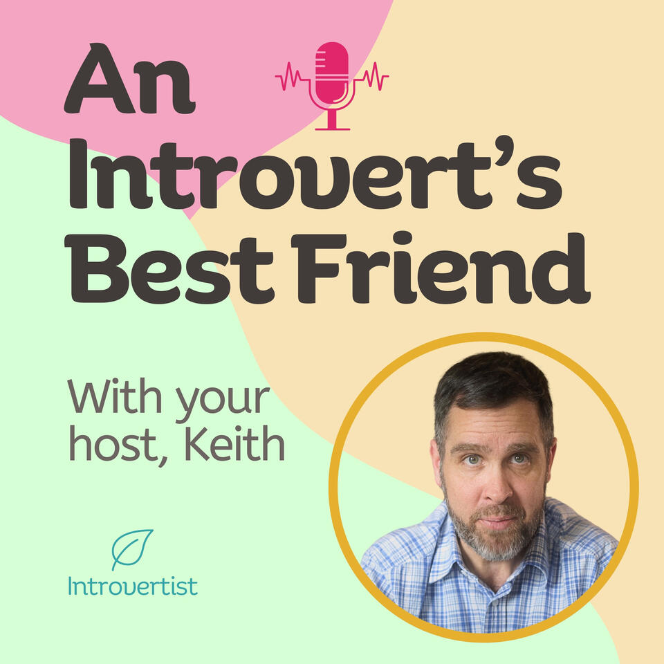 An Introvert’s Best Friend