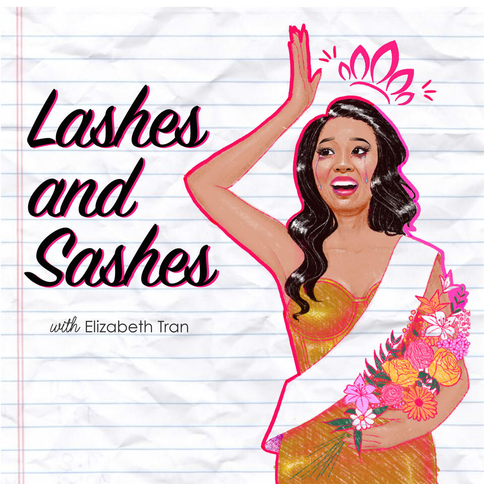 Lashes and Sashes Pageant Podcast