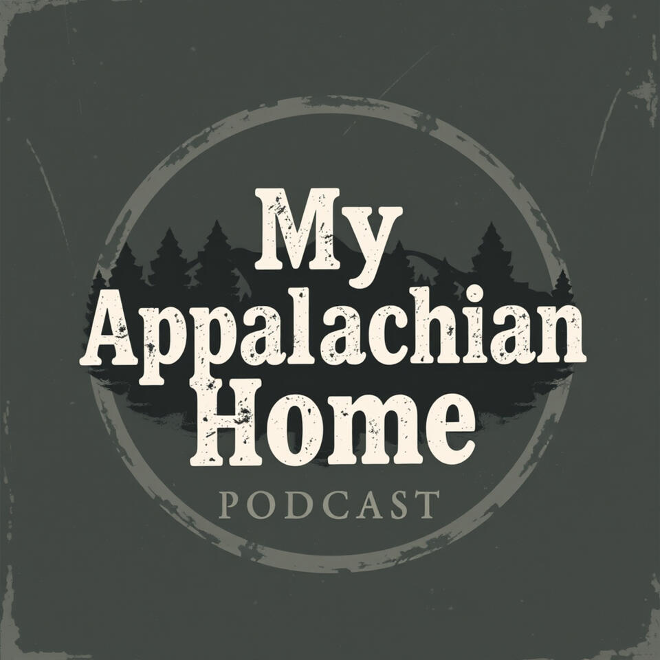 My Appalachian Home