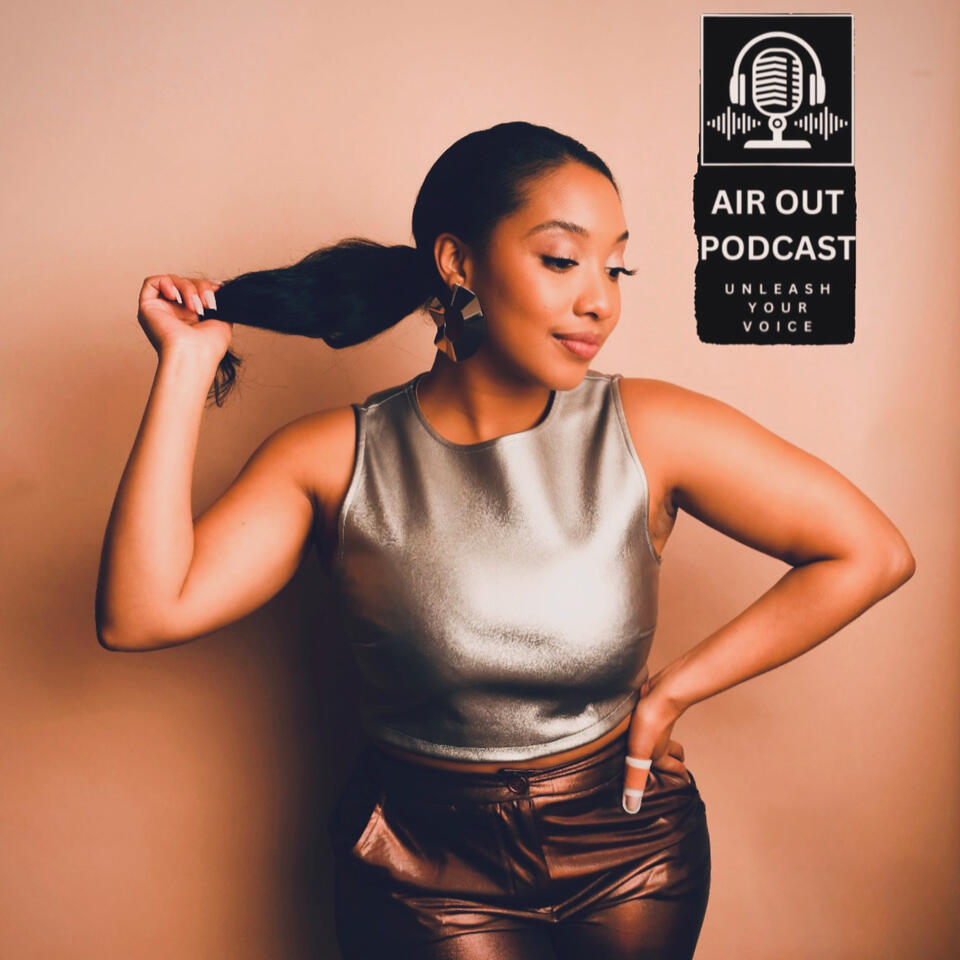 The Air Out Podcast