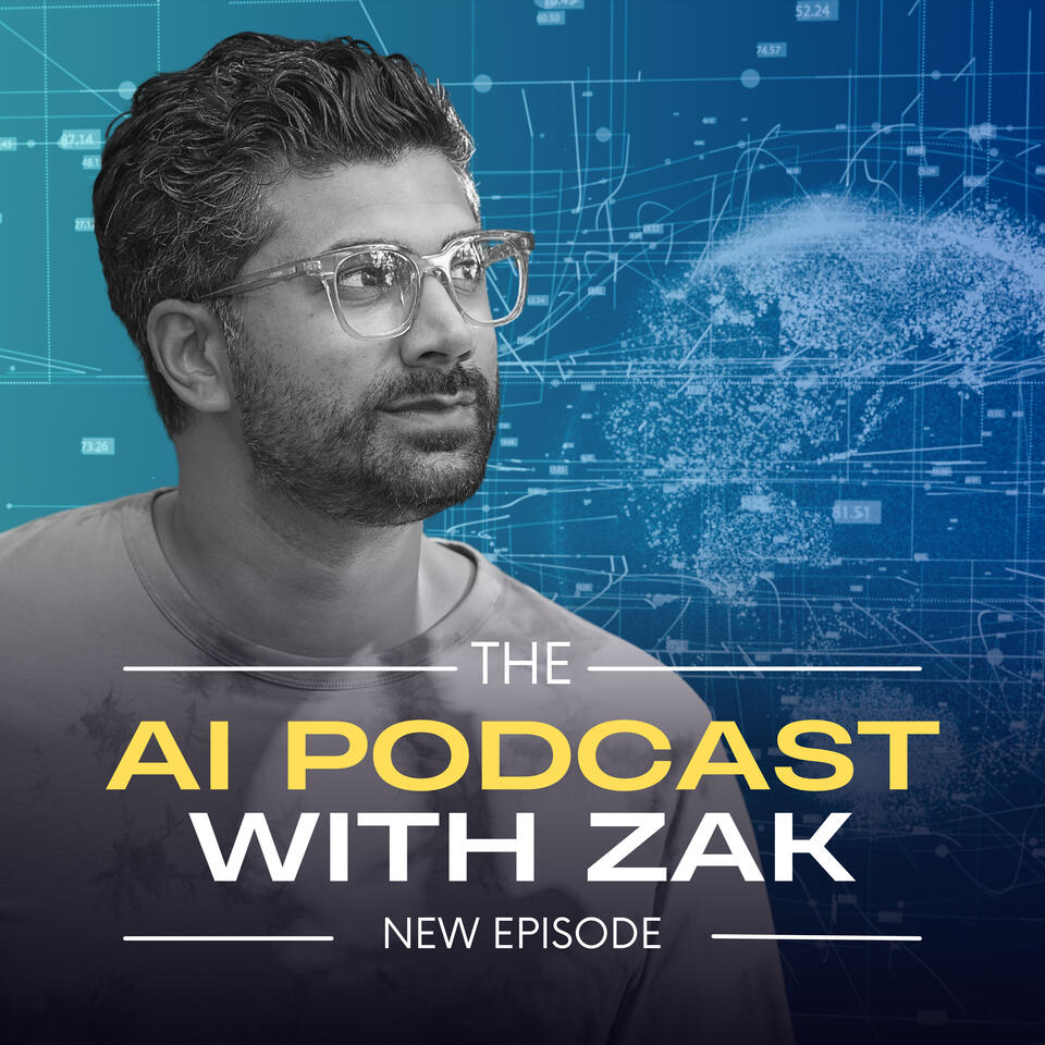 AI Podcast with ZAK