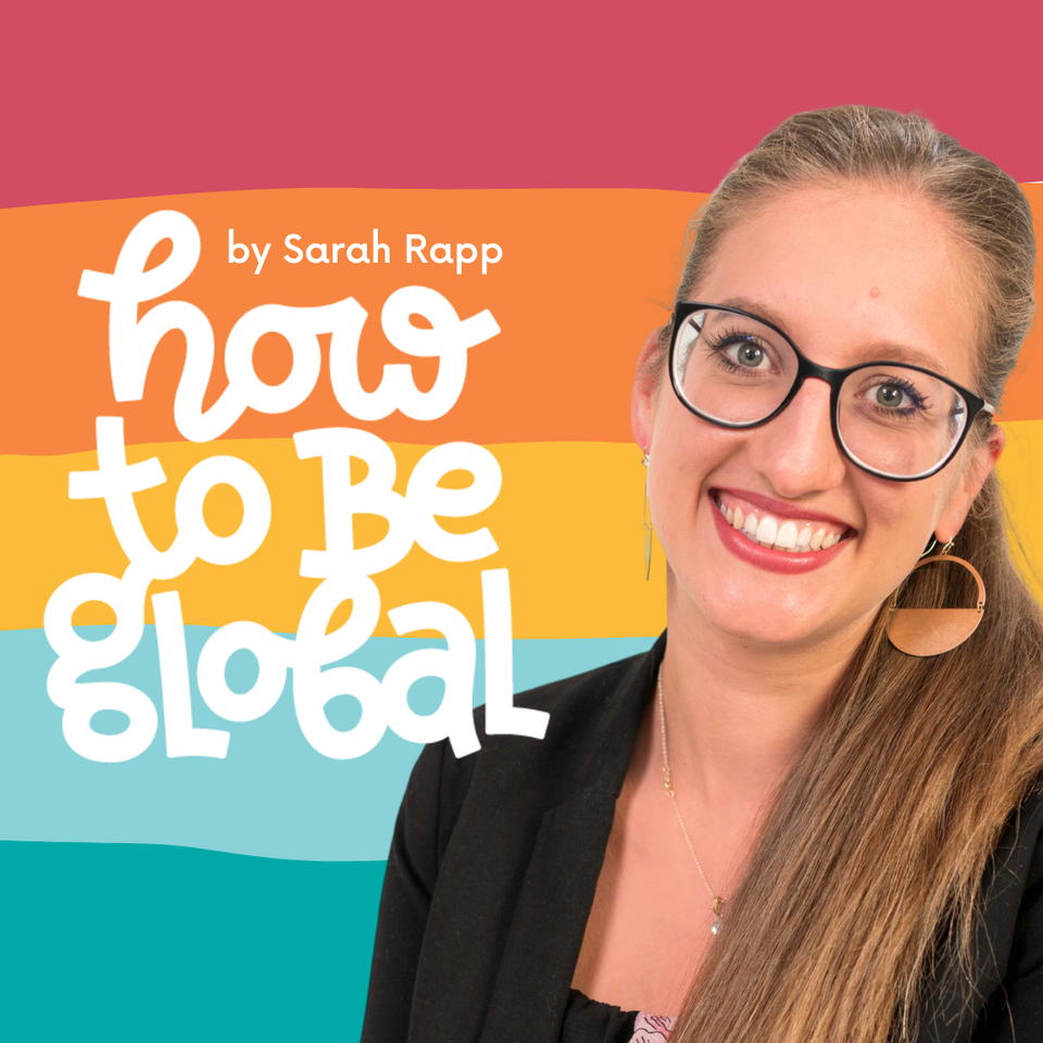 how to Be global