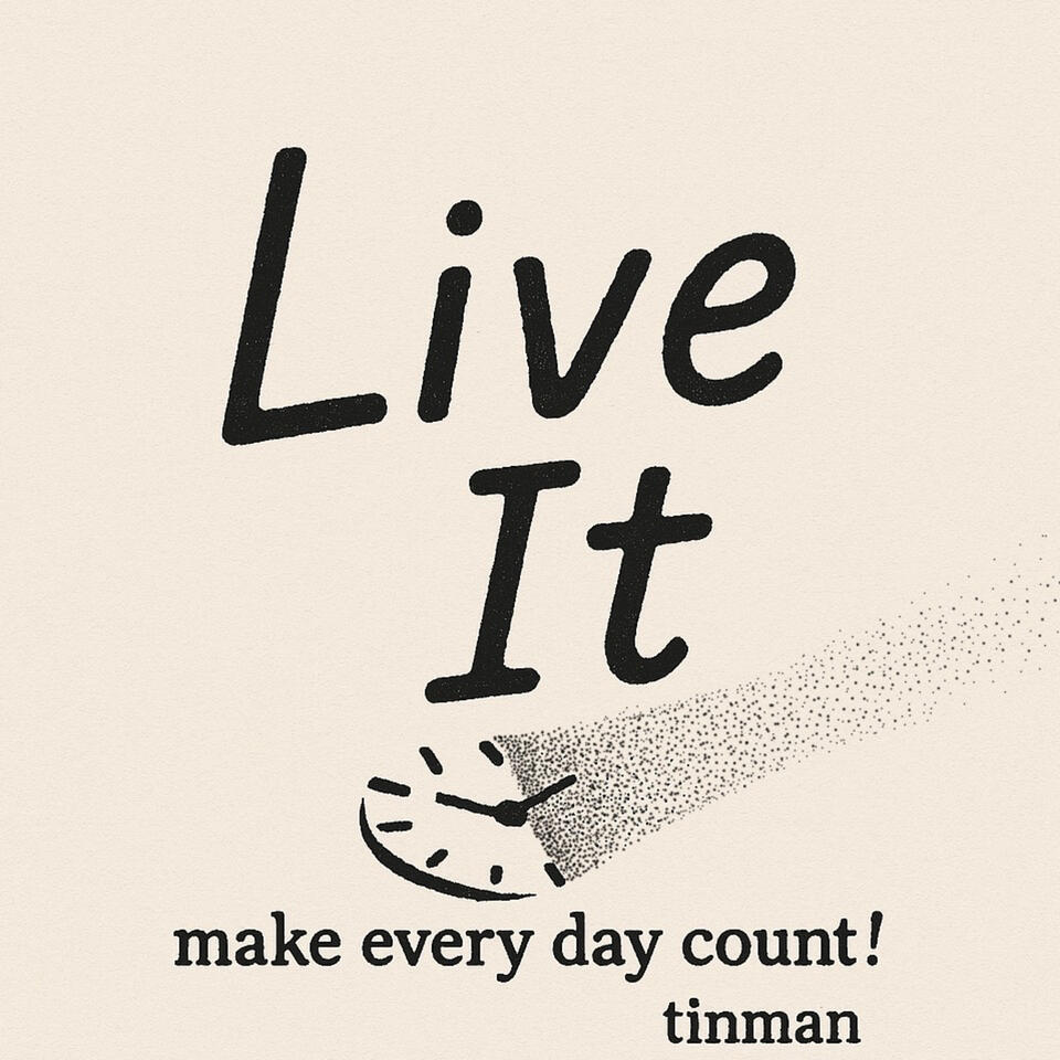 Live it