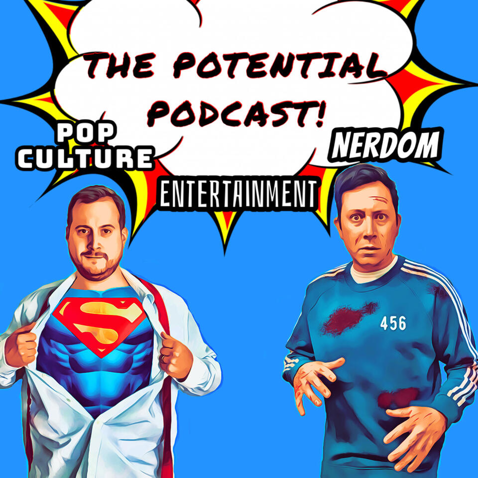 The Potential Podcast!