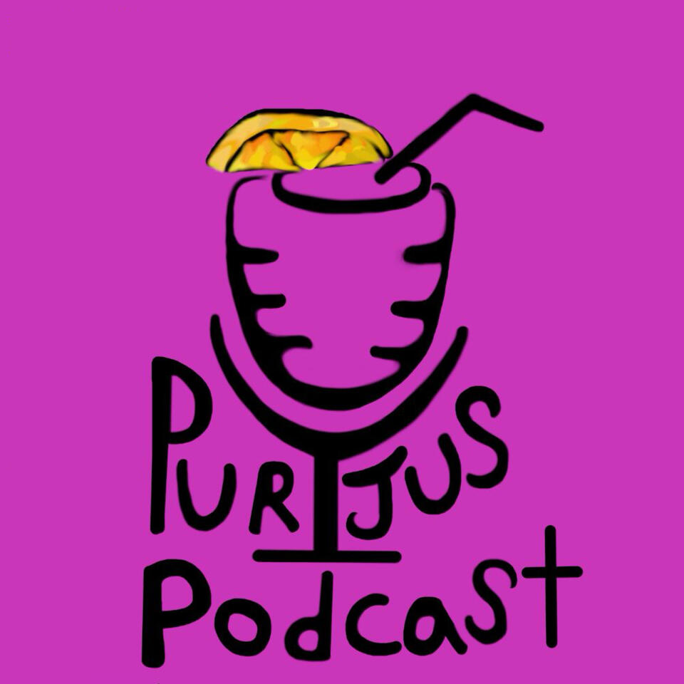 PUR JUS Podcast (Season 1)