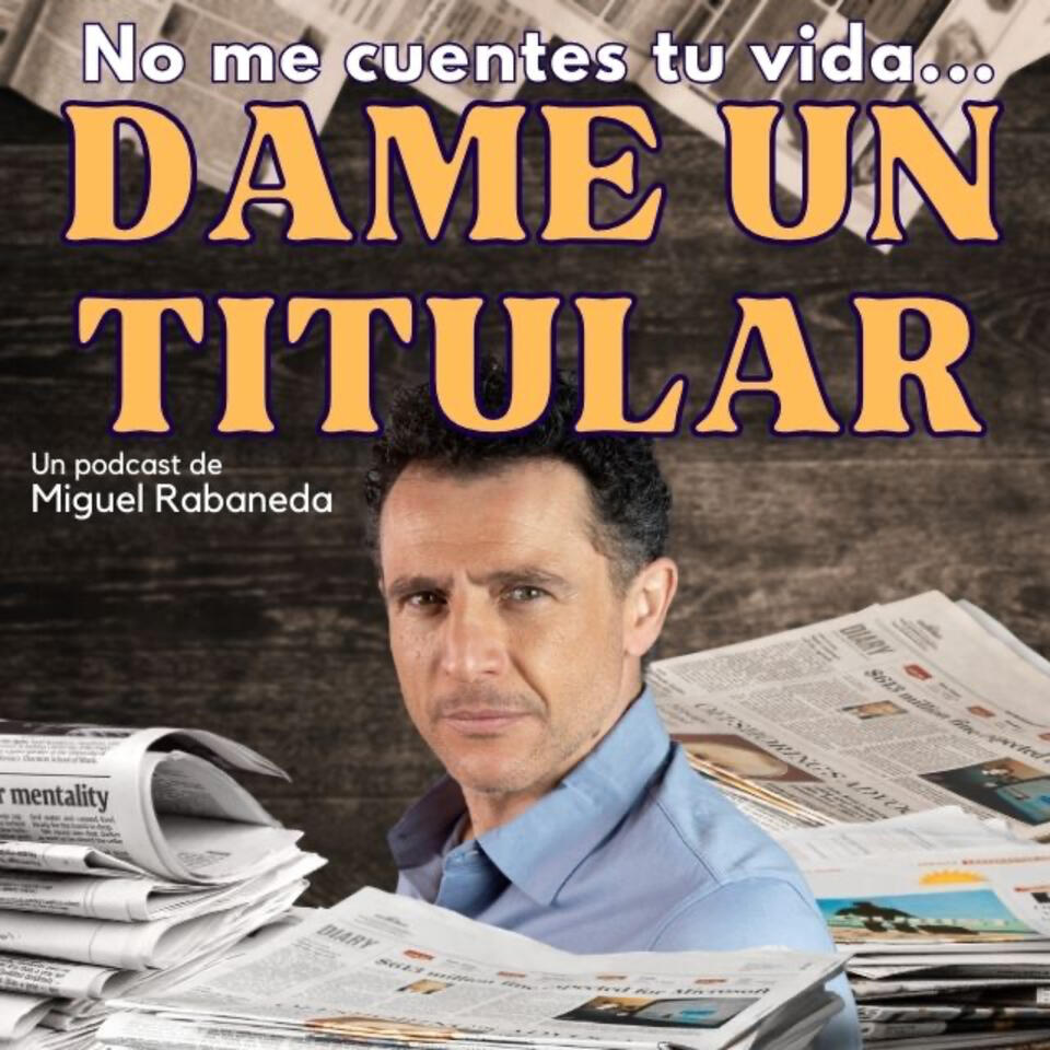 Dame un titular