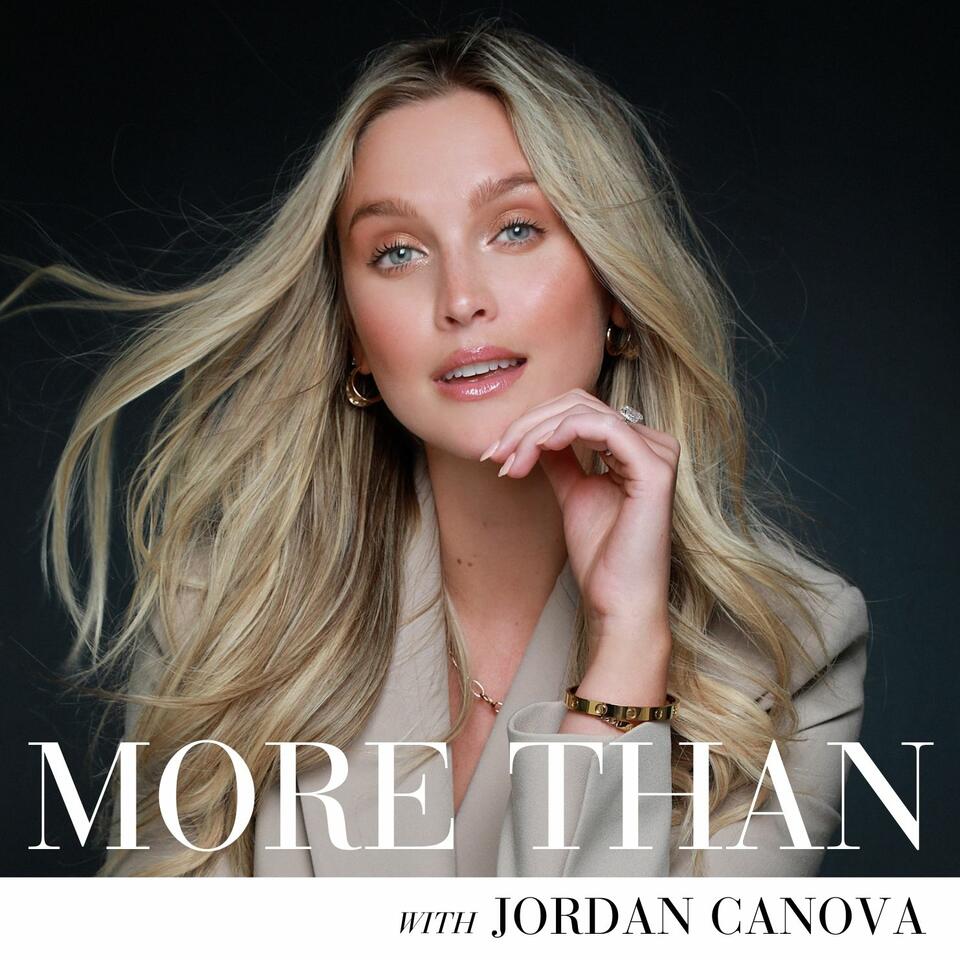 More Than A Podcast with Jordan Canova