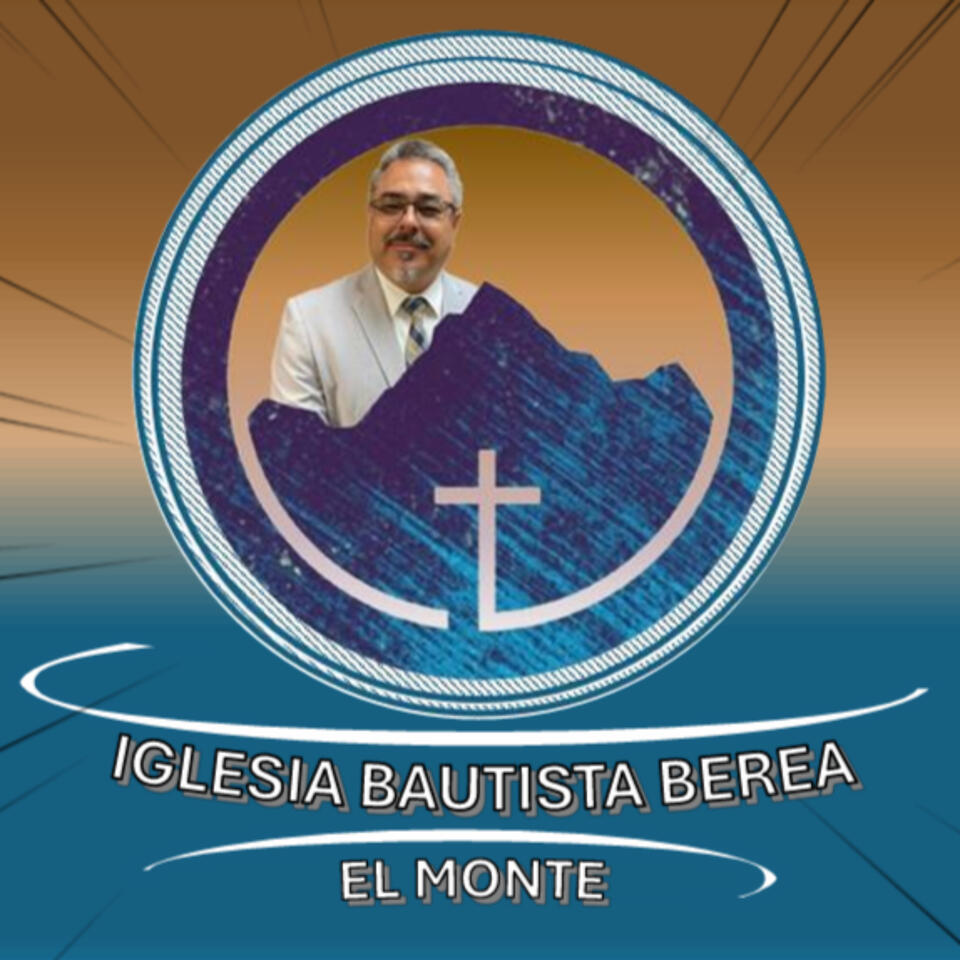 Iglesia Bautista Berea El Monte (Official)