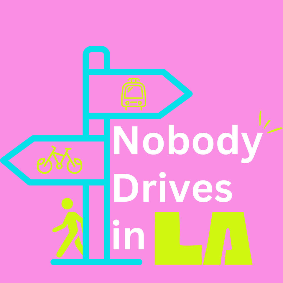 Nobody Drives in LA