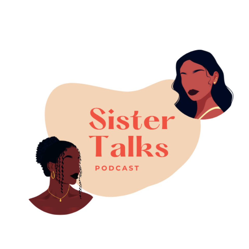 Sister Talks Podcast