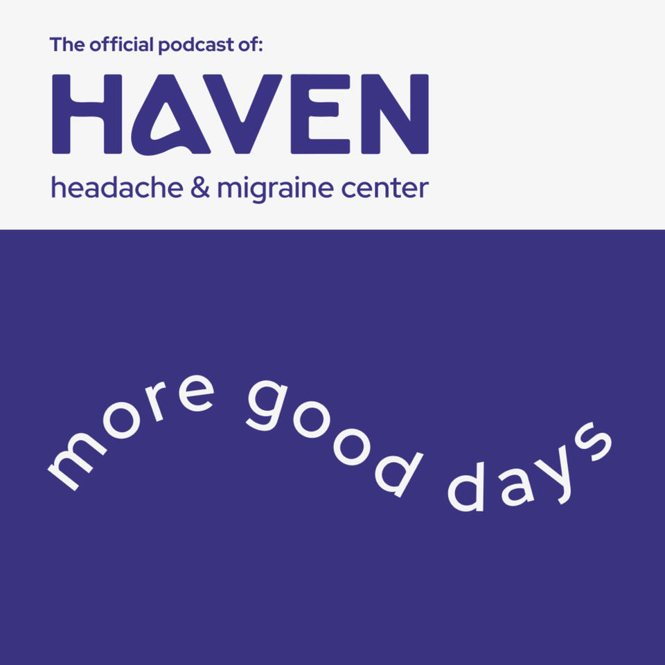 More Good Days: Thriving with Migraine