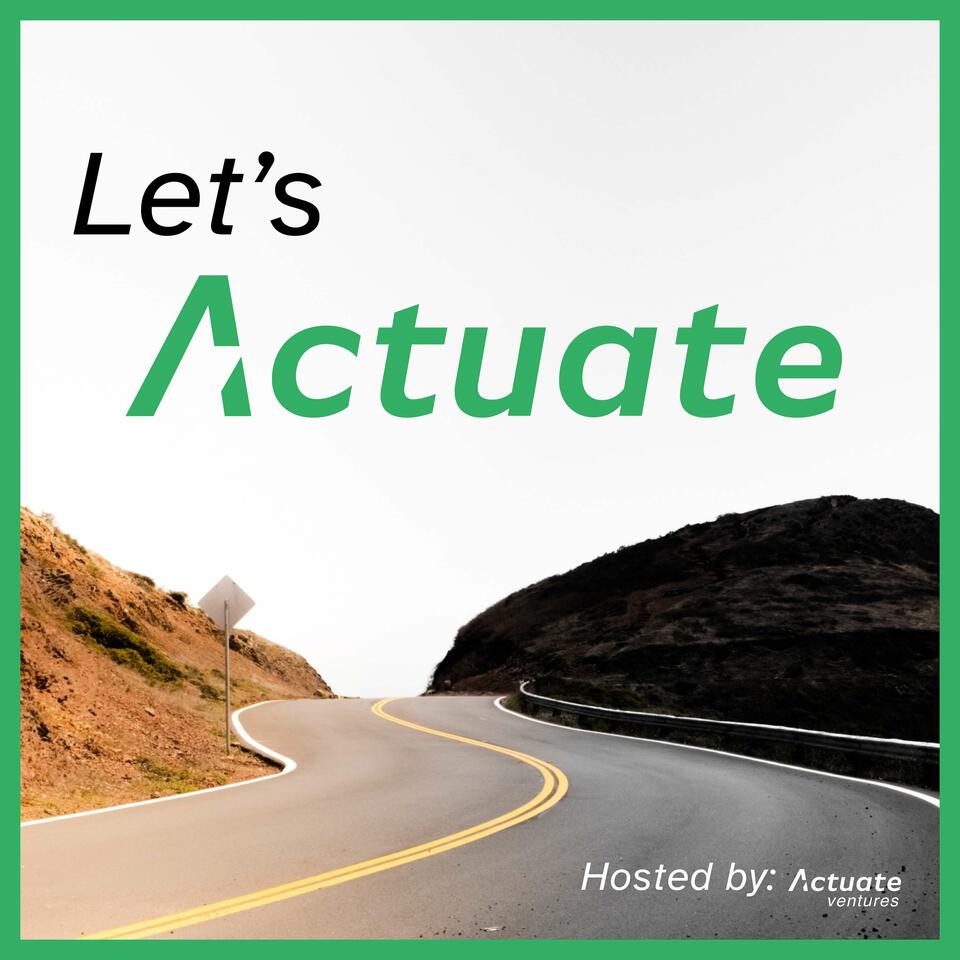 Let's Actuate!