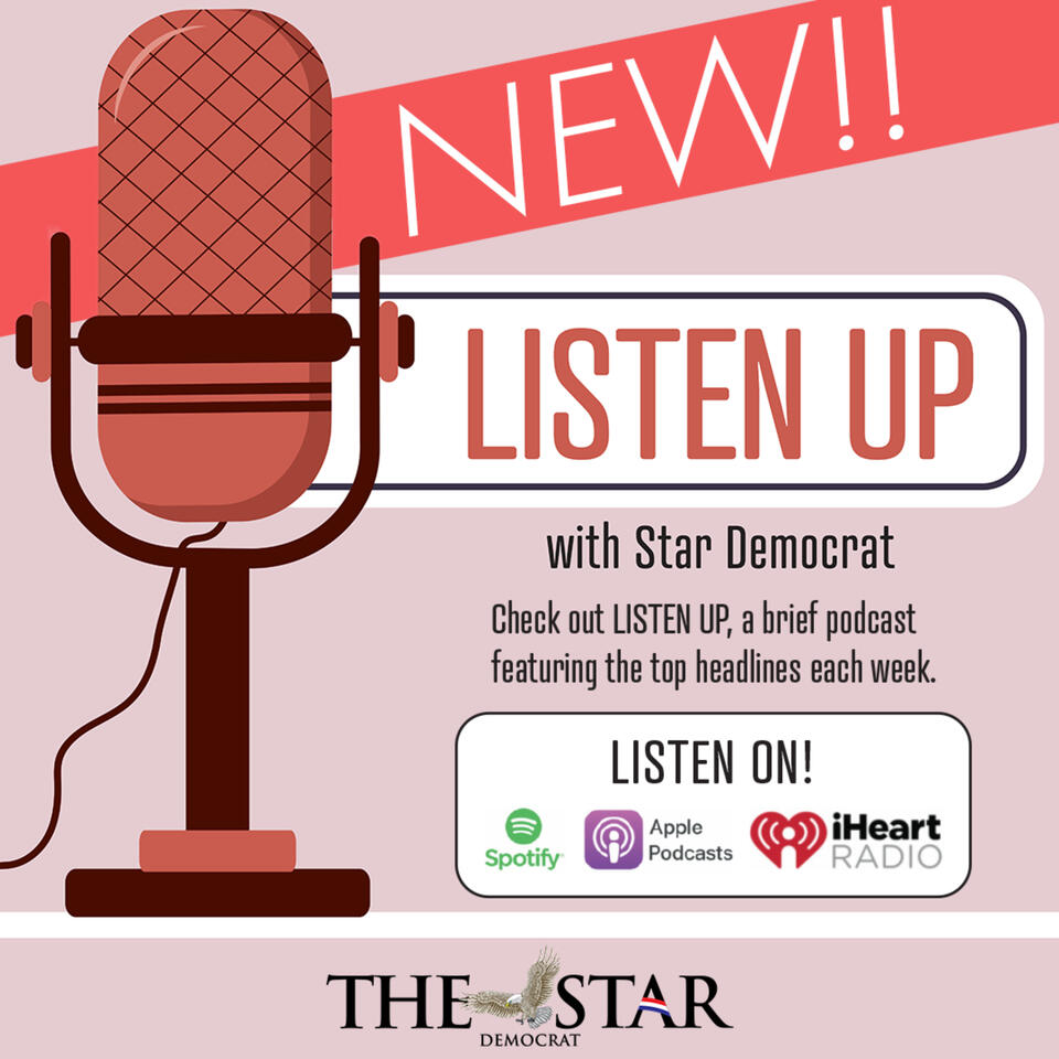 Listen Up with The Star Democrat