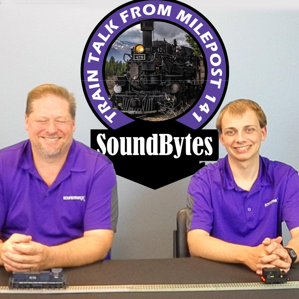 SoundBytes: Train Talk from Milepost 141