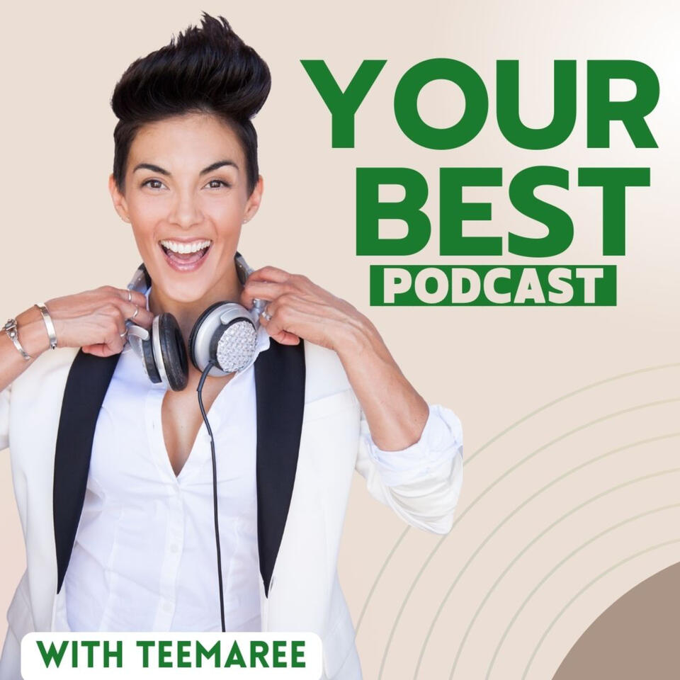 Your Best Podcast